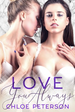 Love You Always: An Ice Queen Office Lesbian Romance (Small Town Romances #4)