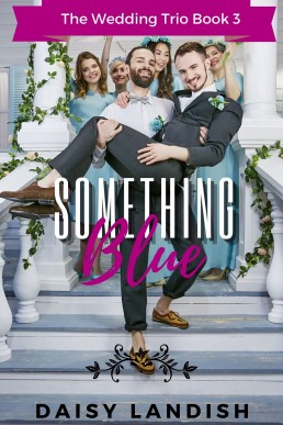 Something Blue (The Wedding Trio 3)