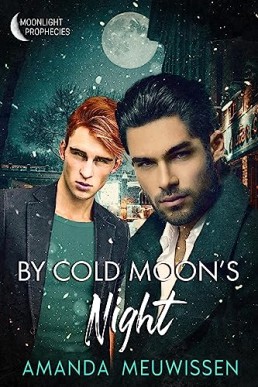 By Cold Moon's Night (Moonlight Prophecies 4)