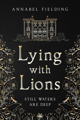 Lying with Lions: a Gothic Victorian Historical Fiction