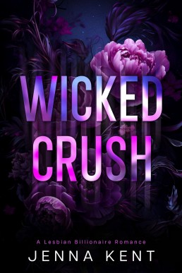 Wicked Crush (A Billionaire's Obsession #7)