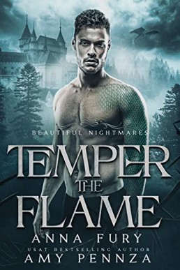 Temper the Flame (Beautiful Nightmares 4)