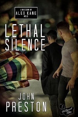 Lethal Silence (An Alex Kane Mission #6)