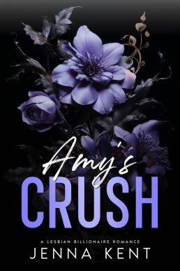 Amy's Crush: A Lesbian Billionaire Romance (A Billionaire's Obsession #8)