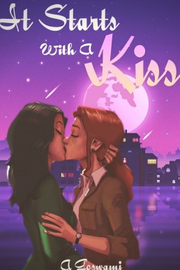 It Starts With A Kiss: A Second Chance Lesbian Romance!