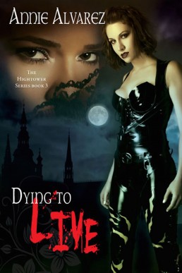 Dying to Live (Hightower #3)