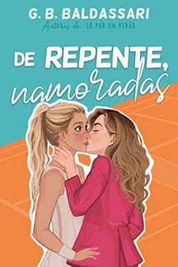 De Repente, Namoradas (Portuguese Edition)