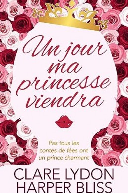 Un jour ma princesse viendra (French Edition)