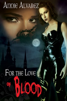 For the Love of Blood (Hightower #1)