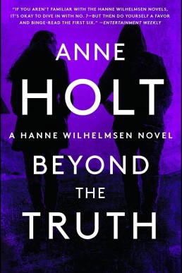 Beyond the Truth (Hanne Wilhelmsen #7)