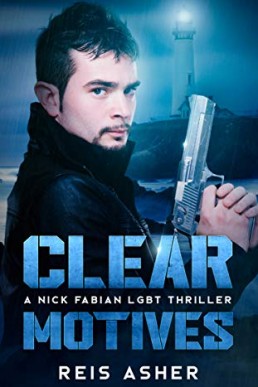 Clear Motives (Nick Fabian #1)Reis Asher