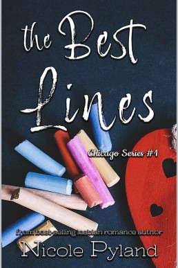 The Best Lines (Chicago Series Book 1) NEW COVER