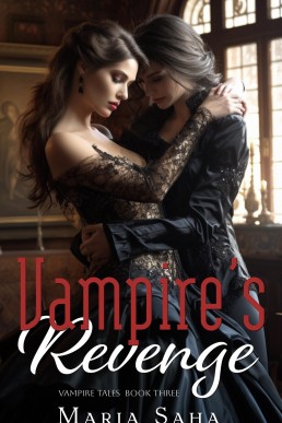 Vampire's Revenge (Vampire Tales: Series One, book 3)