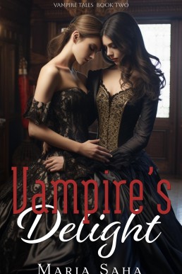 Vampire's Delight (Vampire Tales: Series One, book 2)