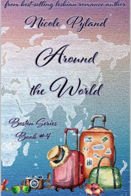 Around the World (Boston Series Book 4)