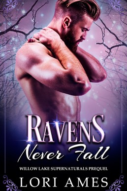 Ravens Never Fall (Willow Lake Supernaturals 0.5)