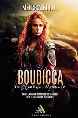 Boudicca, la reine du crépuscule