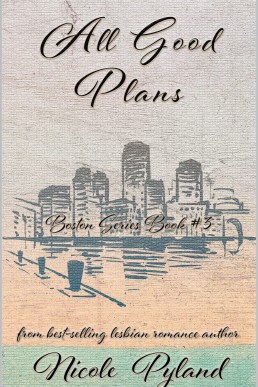 All Good Plans (Boston Series Book 3)