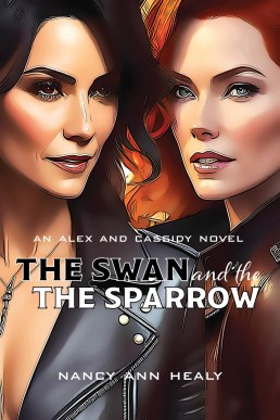 The Swan and The Sparrow (Alex and Cassidy #7)