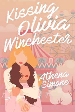 Kissing Olivia Winchester (2nd Edition)