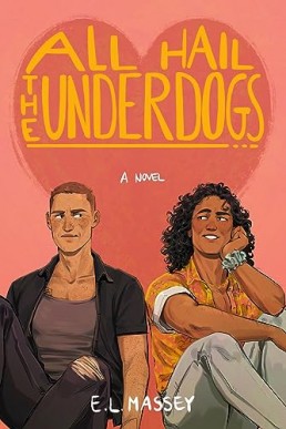 All Hail the Underdogs (Breakaway #3)