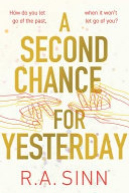 A Second Chance for Yesterday