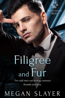 Filigree and Fur (Billion Dollar Wolf #3)