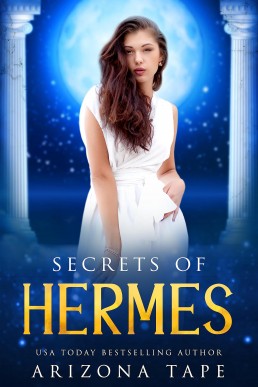 Secrets Of Hermes (Queens Of Olympus Book 6)