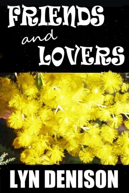 Friends and Lovers (Friends and Lovers #1)