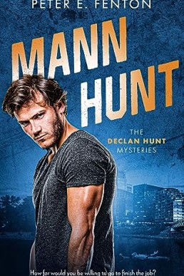 Mann Hunt (The Declan Hunt Mysteries #1)