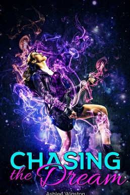 Chasing the Dream (Chasing The Dream #1)