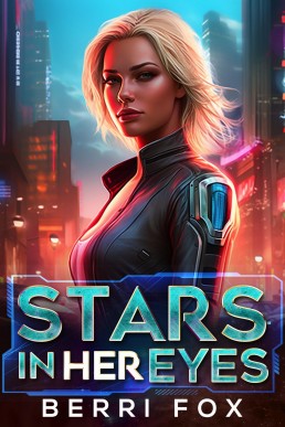 Stars In Her Eyes: A Lesbian Sci Fi Romance