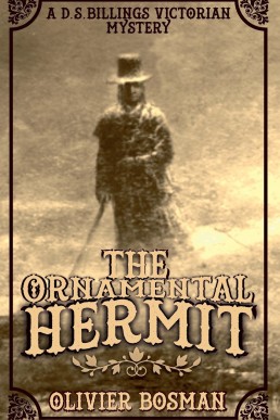 The Ornamental Hermit (DS Billings Victorian Mysteries #1)