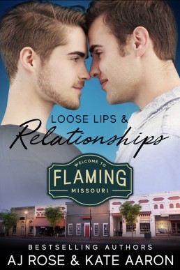 Lips & Relationships (Flaming, MO 1)