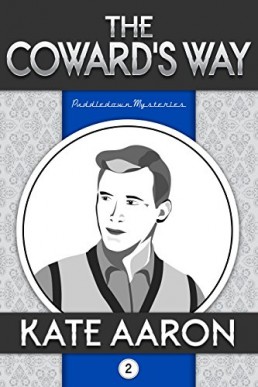 The Coward's Way (Puddletown Mysteries 2)