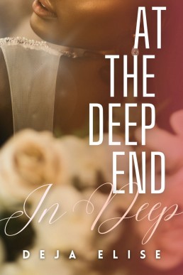 At the Deep End: In Deep: Book 3 of 4 (First Time Lesbian)