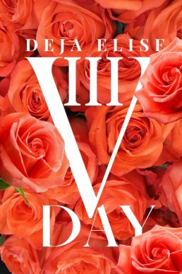 V Day III: A Friends to Lovers Romance (Book #3)