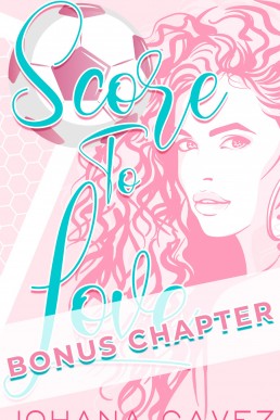 Score to Love - Bonus Epilogue (International Sports Romance #2.1)