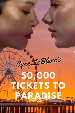 50,000 Tickets to Paradise: A Sapphic Short Story