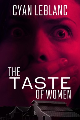 The Taste of Women: A Sapphic Horror Novel