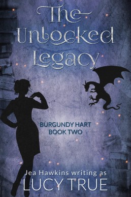 The Unlocked Legacy (Burgundy Hart Book Two)