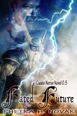 Fated Future (Caddo Norse, #0.5)