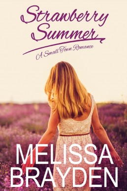 Strawberry Summer: A Small Town Romance