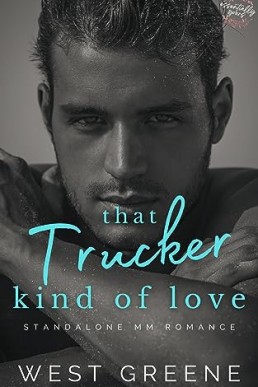 That Trucker Kind of Love (Essentially Yours)