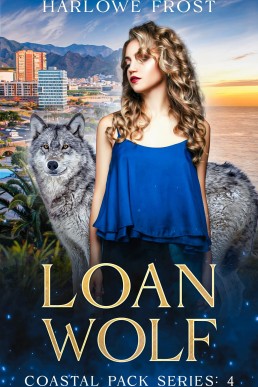 Loan Wolf: Sapphic Urban Fantasy (Coastal Pack Book 4)