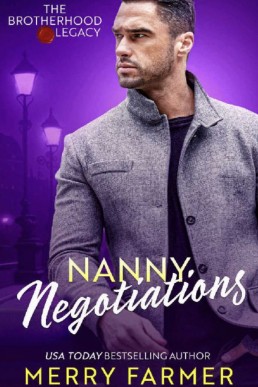 Nanny Negotiations (The Brotherhood Legacy 1)