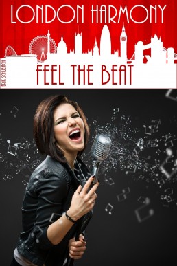 London Harmony: Feel the Beat (London Harmony Book 2)