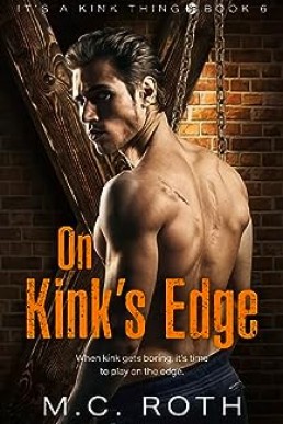 On Kink's Edge (It's a Kink Thing #6)