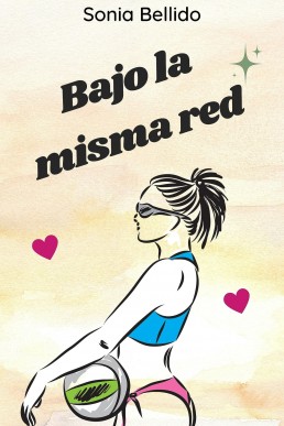 Bajo la misma red (Spanish Edition)