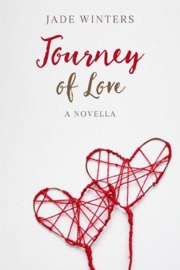 Journey of Love: A Novella